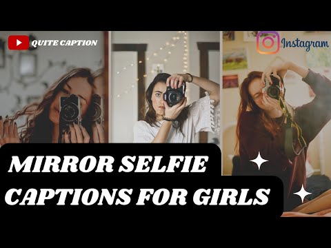 Best Mirror Selfie Captions for Girls||Mirror Selfie Captions for Instagram