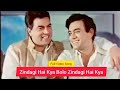 Zindagi Hai Kya Bolo Zindagi Hai Kya Full Video Song Kishore Kumar Mahendra Kapoor And Mukesh Ji