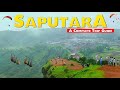 Saputara Hill Station Saputara Complete Tour Guide सापुतारा Saputara Tourist Places 