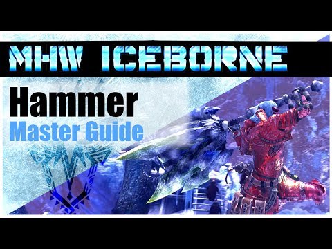 Monster Hunter World Iceborne | The NEW BEST HAMMER Combos | Master Guide [MHWI]