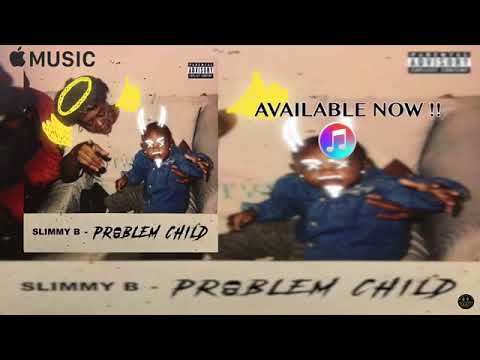 SOBXRBE problem child ft slimmy B