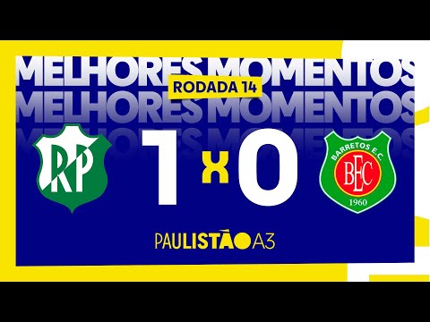 Melhores momentos de Rio Preto 1 x 0 Barretos - 14ª rodada do Paulistão A3