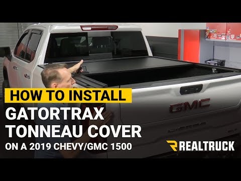 How to Install GatorTrax Tonneau Cover on a 2019 Chevy/GMC 1500