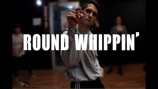 Round Whippin' - A.chal ft. French Montana // Carlos Torres Choreography