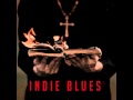 INDIE BLUES – Eyes Off You 
