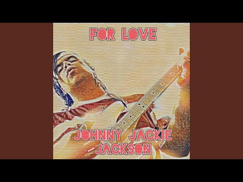The Wait Is Over Now - Johnny Jackie Jackson