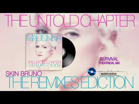 Madonna - The Untold Chapter (The Remixes Edition by Skin Bruno)