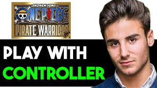 Download lagu PLAY ONE PIECE PIRATE WARRIORS 4 USING CONTROLLER 2025! (FULL GUIDE) mp3