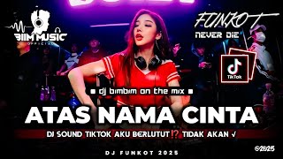 Download lagu DJ BEST FUNKOT‼️|| DJ AKU BERLUTUT⁉️ TIDAK AKAN‼️|| DJ ATAS NAMA CINTA‼️|| DJ MUNGKINKAH‼️|| DJ Biim mp3