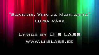Luisa Värk - Sangria, Vein ja Margarita
