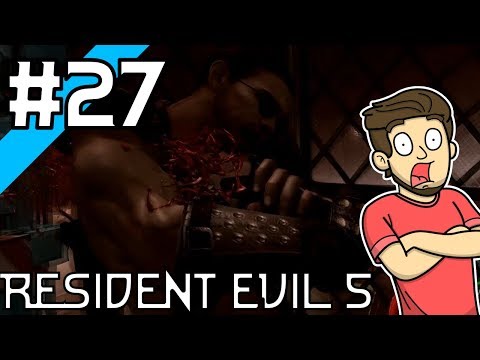Resident Evil 5 - Getting Dizzy - Part 27