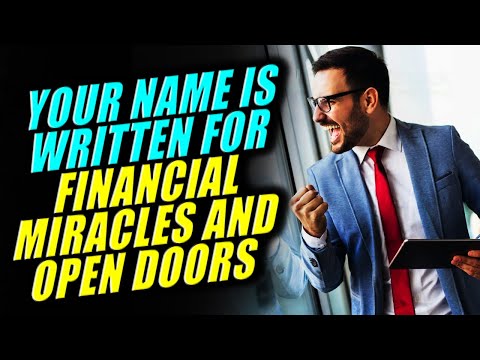 GOD HAS OPENED DOORS OF MIRACLES AND FINANCIAL BLESSINGS WRITTEN WITH YOUR NAME