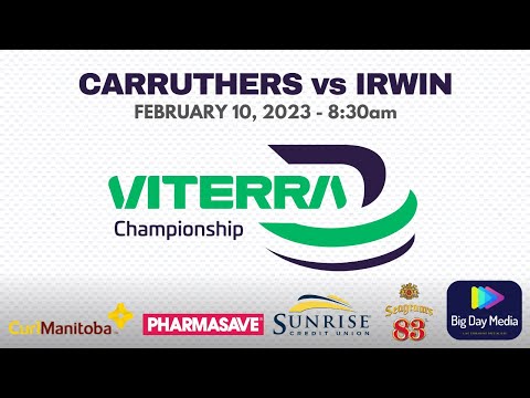 CARRUTHERS vs IRWIN - 2023 Viterra Championship - 8:30am