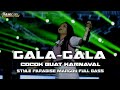 DJ GALA GALA COCOK BUAT KARNAVAL STYLE PARADISE MARGOY