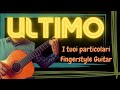 Ultimo - I Tuoi Particolari - Solo Guitar - Guitar Cover.