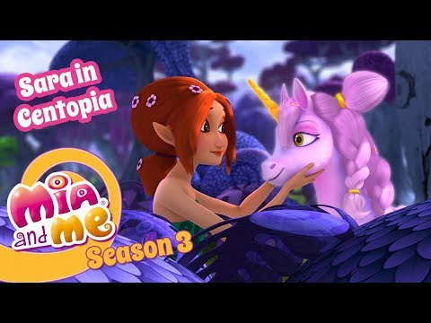 Sara´s first stepps in Centopia - Mia and me - Season3