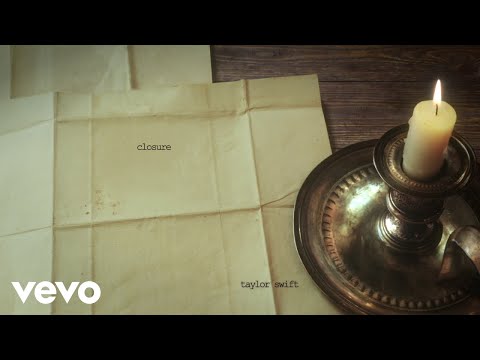 Taylor Swift - closure (Official Lyric Video)