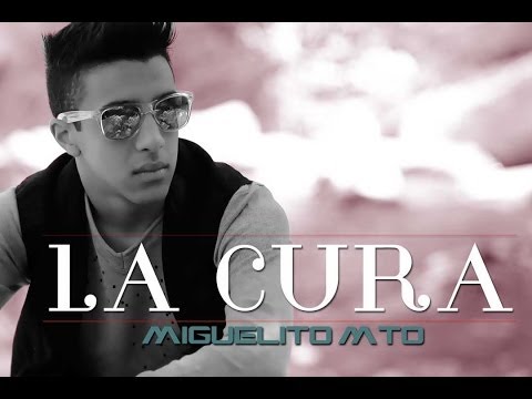 Miguelito MTO La Cura (Lyric Video)