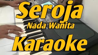 Download lagu Seroja Karaoke Nada Wanita Versi Korg Pa600 mp3 Download lagu Seroja Karaoke Nada Wanita Versi Korg Pa600 mp3