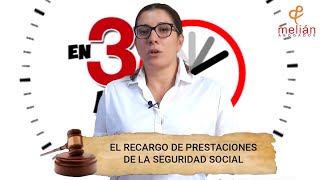 Recargo de prestaciones de la Seguridad Social