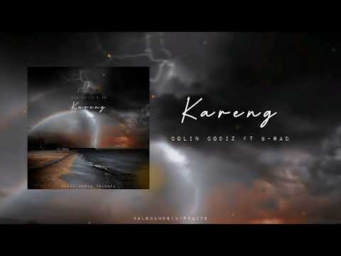 Colin Codiz ft B-Rad - Kareng (Official Audio)