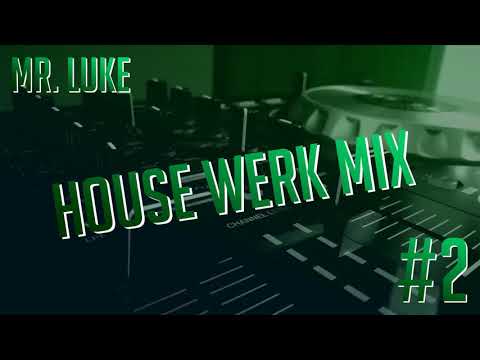 House Werk Mix #2