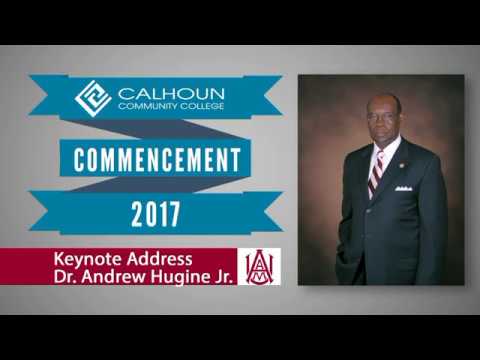 Dr. Andrew Hugine, Jr. Addresses Calhoun Commencement 2017