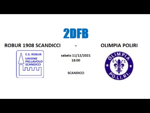 2DFB - ROBUR 1908 SCANDICCI vs OLIMPIA POLIRI
