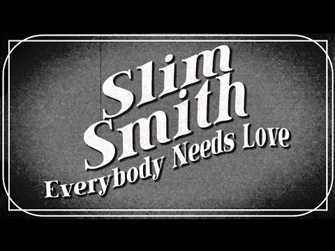Slim Smith - Everybody Needs Love (Official Lyrics Video) | Pama Records