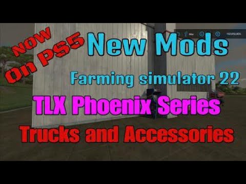 FS22  TLX Phoenix Series -New Mod for March 3