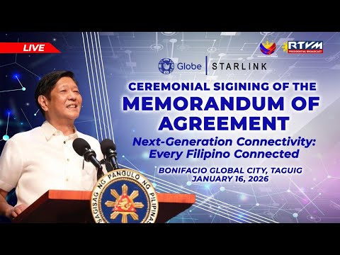 Globe-Starlink MOA Ceremonial Signing BGC, Taguig City — January 16, 2026