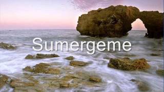 jesus adrian romero - sumergeme letra