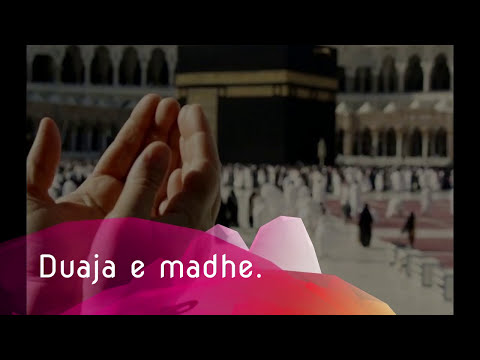 Duaja (lutja) e madhe..!!