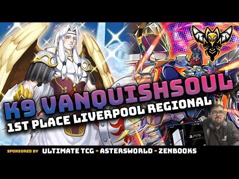 1st Place K9 Vanquish Soul: Yu-Gi-Oh! Liverpool Regional | Dec 2025 | Deck Profile