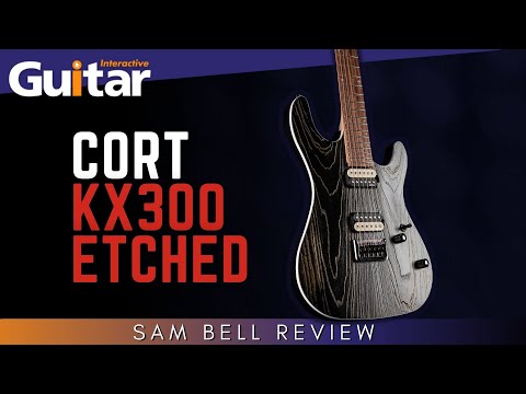 Cort KX300 Etched | Review | Sam Bell