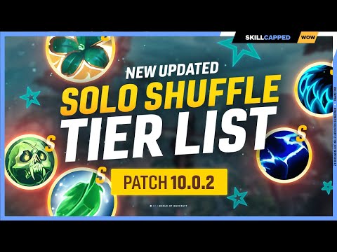 NEW UPDATED SOLO SHUFFLE TIER LIST for PATCH 10.0.2 - Dragonflight