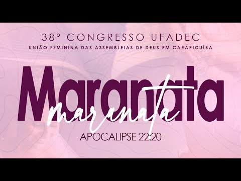 38° Congresso UFADEC - I Parte - 13/11/2022
