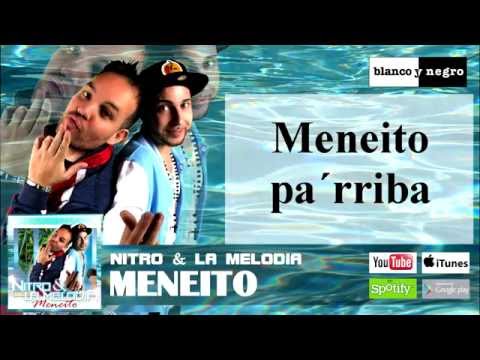 NITRO & LA MELODIA - MENEITO (VIDEO LYRIC)