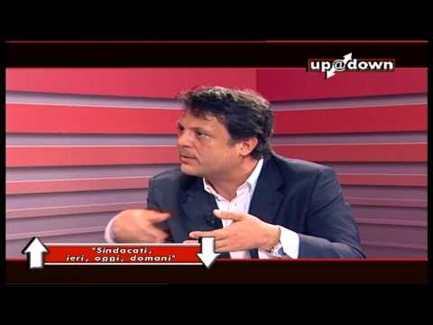 "Sindacati: ieri, oggi e domani" UP@DOWN PT 90 ANTONELLO DI MARIO