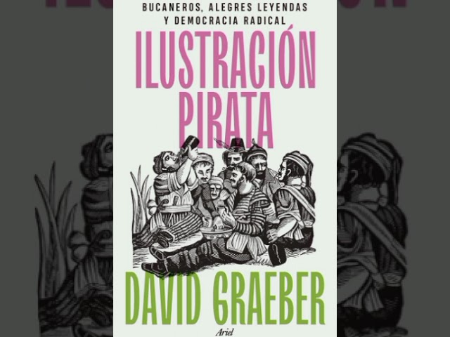 Vídeo relacionado con Ilustración pirata: Bucaneros, alegres leyendas y democracia radical (Ariel)
