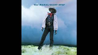 Taj Mahal - Annie's Lover