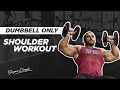 DUMBBELL ONLY SHOULDER WORKOUT | Home Workout | Sangram Chougule