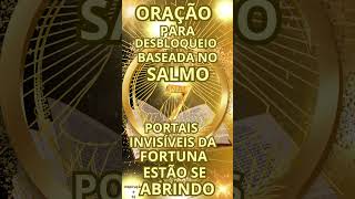 🟠🟠ESSA ORAÇÃO PODEROSA DESBLOQUEIA PROVISÃO ESCONDIDA #oraçãopoderosa #milagreurgente #salmos