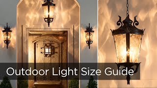 Outdoor Lighting Size Guide