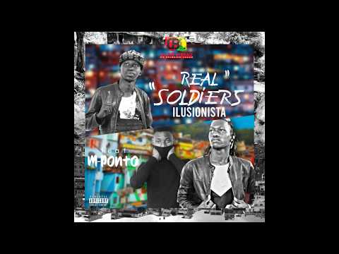 REAL SOLDIERS feat M PONTO -- ILUSIONISTA {oficial audio}