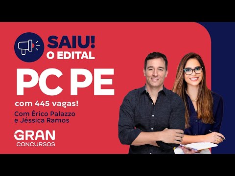 Concurso PC PE - Saiu o edital com 445 vagas! Análise completa!