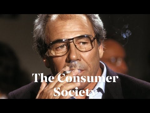 Jean Baudrillard's "The Consumer Society"