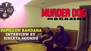 PAPILLON BANDANA (LA CLINIQUE) INTERVIEW BY SINIXTA SOUNDZ
