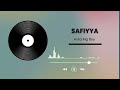 Sabuwar Waka Safiyya Latest Hausa Song Official Audio Lyrics By Auta Mg