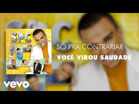 Só Pra Contrariar - Você Virou Saudade (Áudio Oficial)